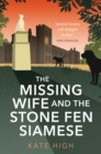 The Missing Wife and the Stone Fen Siamese : a heartwarming cosy crime book, perfect for animal lovers - Book