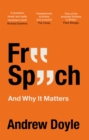 Free Speech And Why It Matters - Book