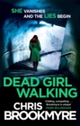 Dead Girl Walking - Book