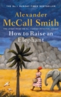 How to Raise an Elephant - Book
