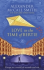 Love in the Time of Bertie - Book