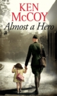 Almost a Hero - Book