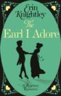 The Earl I Adore - eBook