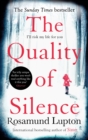 The Quality of Silence : The Richard and Judy and Sunday Times bestseller - eBook