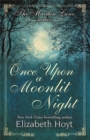 Once Upon a Moonlit Night: A Maiden Lane novella - eBook