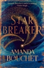 Starbreaker : 'Amanda Bouchet's talent is striking' Nalini Singh - eBook