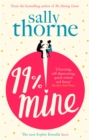 99% Mine : The perfect laugh-out-loud romcom from the bestselling author of The Hating Game - eBook