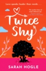 Twice Shy : the most hilarious and feel-good romance of 2022 - eBook