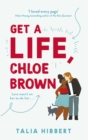 Get A Life, Chloe Brown : discovered on TikTok! The perfect feel good romance - eBook
