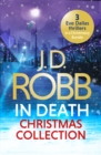 The In Death Christmas Collection : Festive in Death, Holiday in Death and Midnight in Death - eBook
