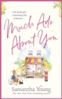 Much Ado About You : the perfect cosy getaway romance read for 2021 - Book
