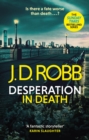 Desperation in Death: An Eve Dallas thriller (In Death 55) - eBook