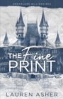 The Fine Print : the grumpy x sunshine TikTok sensation! Meet the Dreamland Billionaires... - Book