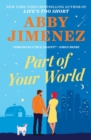 Part of Your World : an irresistibly hilarious and heartbreaking romantic comedy - eBook