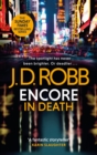 Encore in Death: An Eve Dallas thriller (In Death 56) - eBook