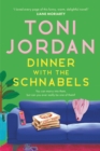 Dinner with the Schnabels : A heartwarming, deliciously funny and romantic read - eBook