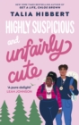 Highly Suspicious and Unfairly Cute : the New York Times bestselling YA romance - eBook