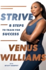 Strive : 8 Steps to Train for Success - eBook