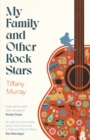 My Family and Other Rock Stars :  An insane amount of fun' Andrew Miller - eBook