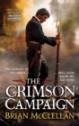 The Crimson Campaign : Book 2 in The Powder Mage Trilogy - Book