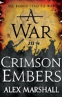 A War in Crimson Embers : Book Three of the Crimson Empire - Book