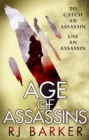 Age of Assassins : (The Wounded Kingdom Book 1) To catch an assassin, use an assassin... - eBook