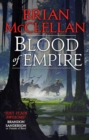 Blood of Empire : Book Three of Gods of Blood and Powder - eBook