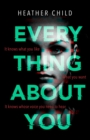 Everything About You : Discover this year's most cutting-edge thriller - eBook