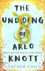 The Undoing of Arlo Knott - eBook