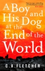 A Boy and his Dog at the End of the World - eBook