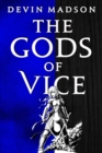 The Gods of Vice : The Vengeance Trilogy, Book Two - eBook