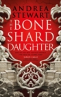 The Bone Shard Daughter : The first book in the Sunday Times bestselling Drowning Empire series - eBook