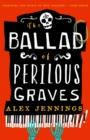 The Ballad of Perilous Graves - eBook