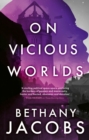 On Vicious Worlds - Book