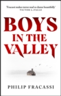 Boys in the Valley : THE TERRIFYING AND CHILLING FOLK HORROR MASTERPIECE - Book