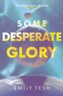 Some Desperate Glory : The Sunday Times bestseller - Book