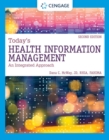 Today's Health Information Management : An Integrated Approach - Book