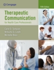 Therapeutic Communication for Health Care Professionals - Book