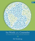 The World of the Counselor : An Introduction to the Counseling Profession - Book
