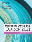 The Shelly Cashman Series(R) Microsoft(R) Office 365(R) & Outlook(R) 2021 Comprehensive - eBook