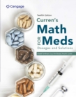 Curren's Math for Meds : Dosages and Solutions - eBook