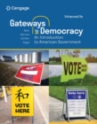 Gateways to Democracy : An Introduction to American Government, Enhanced - Book
