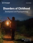 Disorders of Childhood : Development and Psychopathology - Book