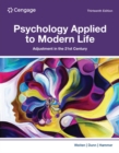 Psychology Applied to Modern Life : Adjustment in the 21st Century - Book