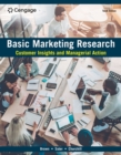 Basic Marketing Research : Customer Insights and Managerial Action - Book