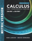 Calculus: Early Transcendental Functions, International Metric Edition - Book