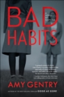 Bad Habits : A Novel of Suspense - eBook