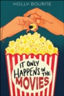 It Only Happens in the Movies - eBook