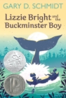 Lizzie Bright and the Buckminster Boy : A Newbery Honor Award Winner - Book