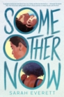 Some Other Now - Book